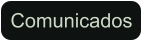 Comunicados